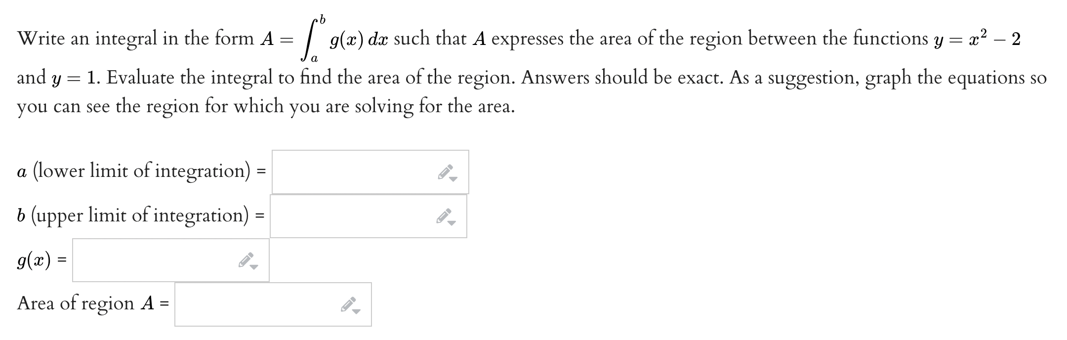 curves) 1 f |933 a:| da: 1 b Write an integral in
