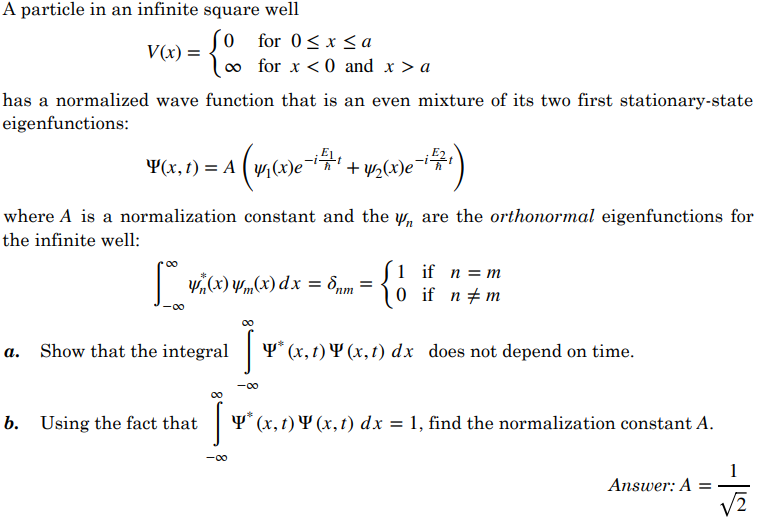 function that is an even mixture of its two first stationary-state eigenfunctions: