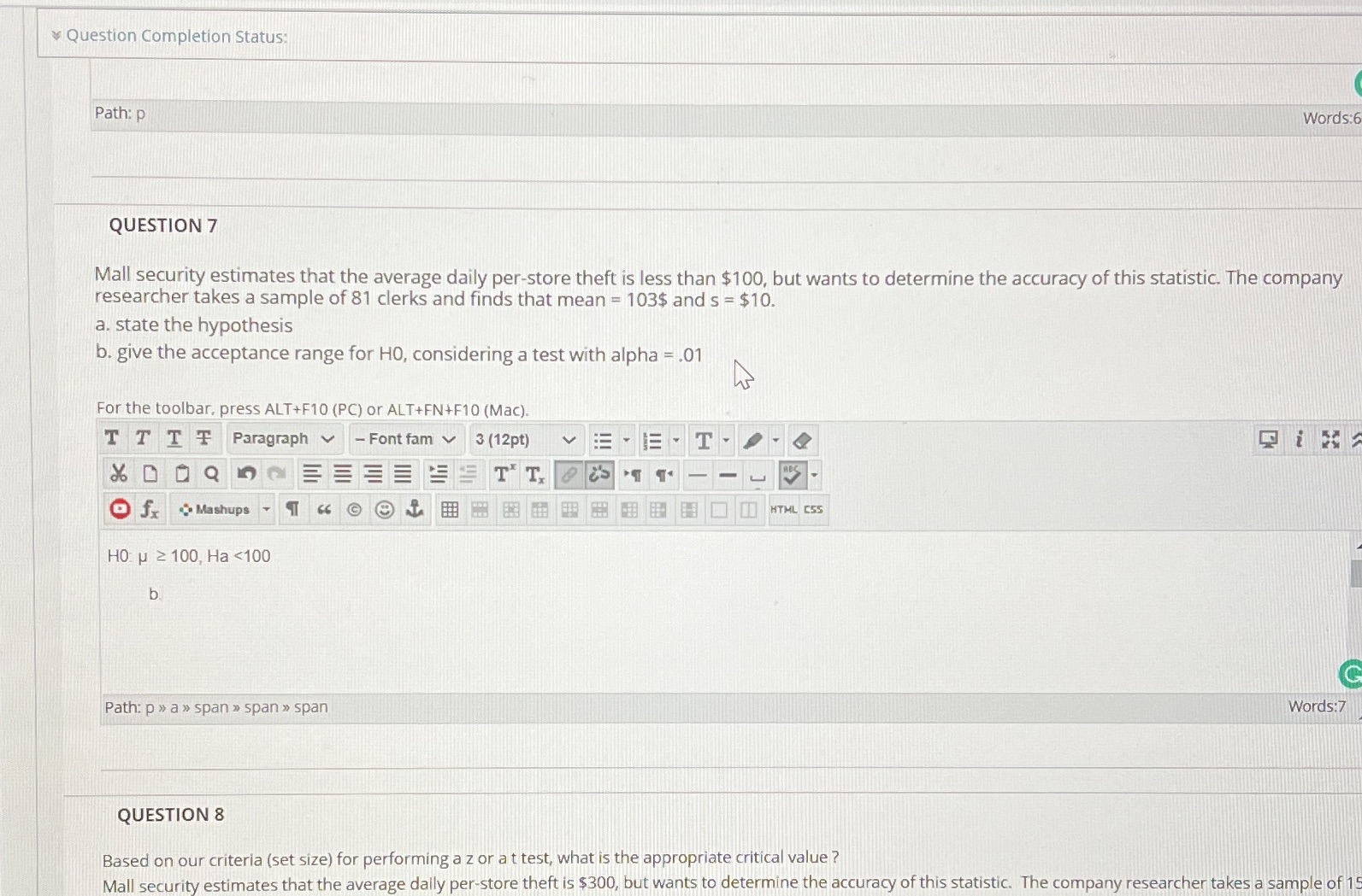 Question Completion Status: Path: p Words: QUESTION 7 Mall security estimates