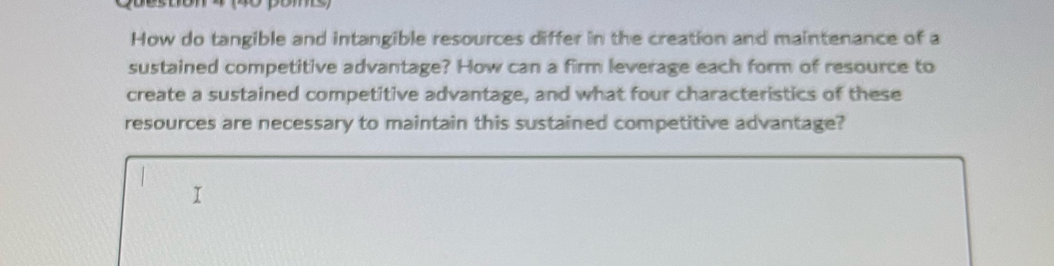 How do tangible and intangible resources differ in the creation and