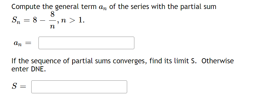 the first term is :11 an Compute the first four partial sums