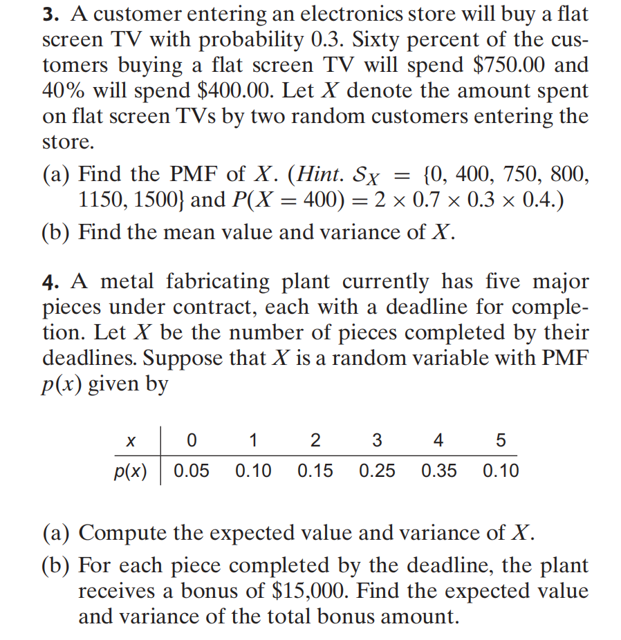 PMF of X. (b) Find the mean value and variance of X.
