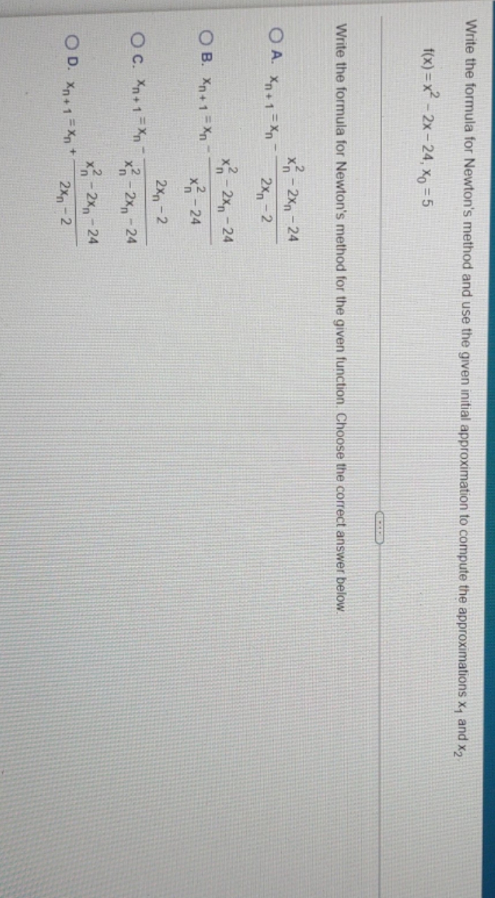 also need the approximations for x1 and x2. please write LEGIBALLY. please