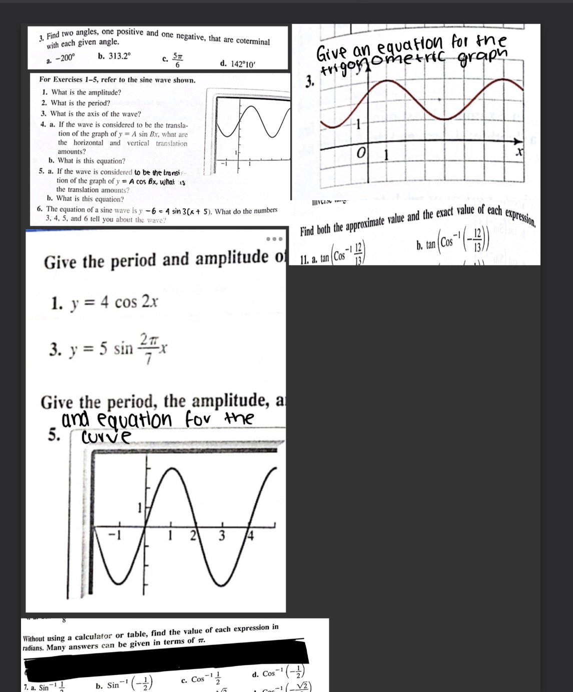  3. Find two angles, one positive and one negative, that are
