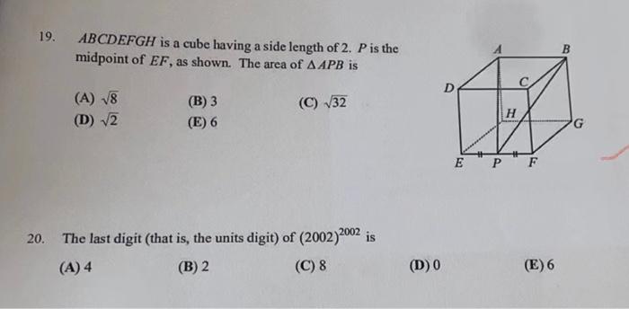 Please provide Handwritten answer 19. ABCDEFGH is a cube having a side