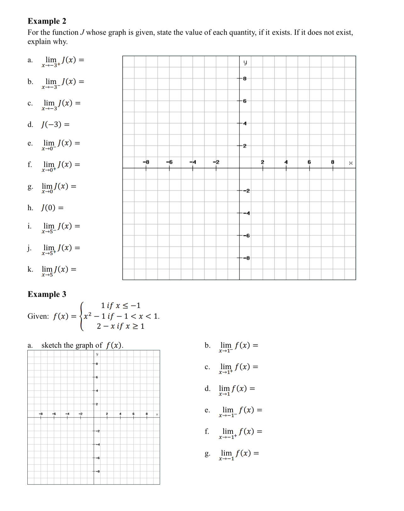 the value of each quantity, if it exists. If it does not