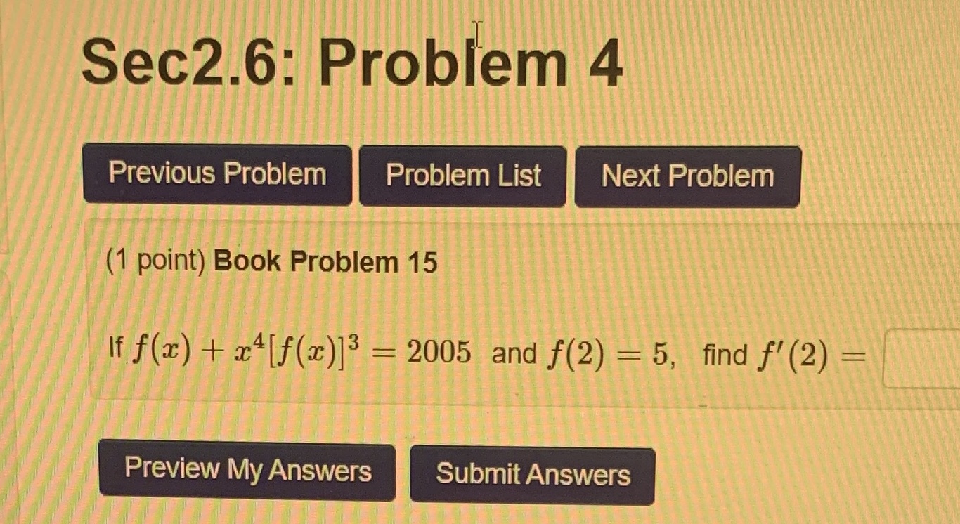  Sec2.6: Problem 4 Previous Problem Problem List Next Problem (1 point)