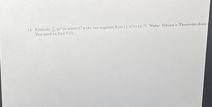 Note: green's theorem does not 14. Evaluate [ yeds where O is
