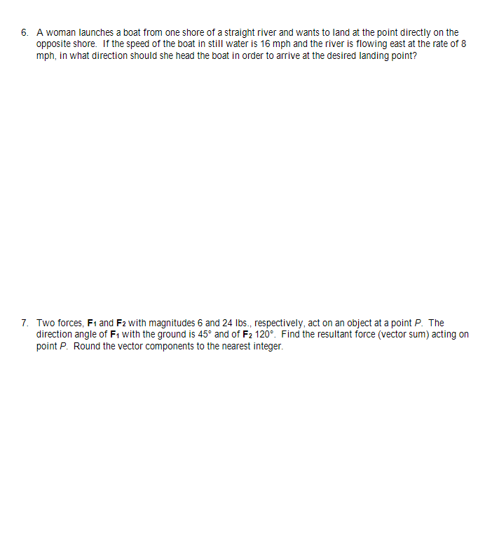 = (3, 6). Determine each of the following. Give answers correct to