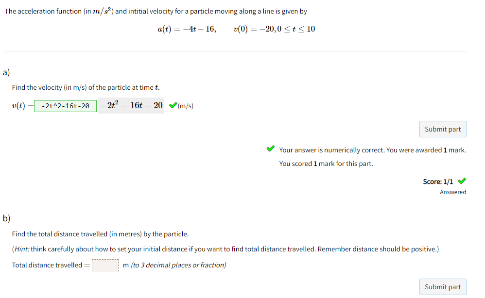  The acceleration function {in mfg?) and intitial velocity fora particle moving