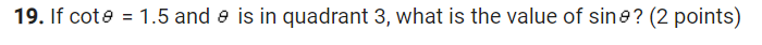 e is an acute angle, find cote . (2 points)0 12. Convert