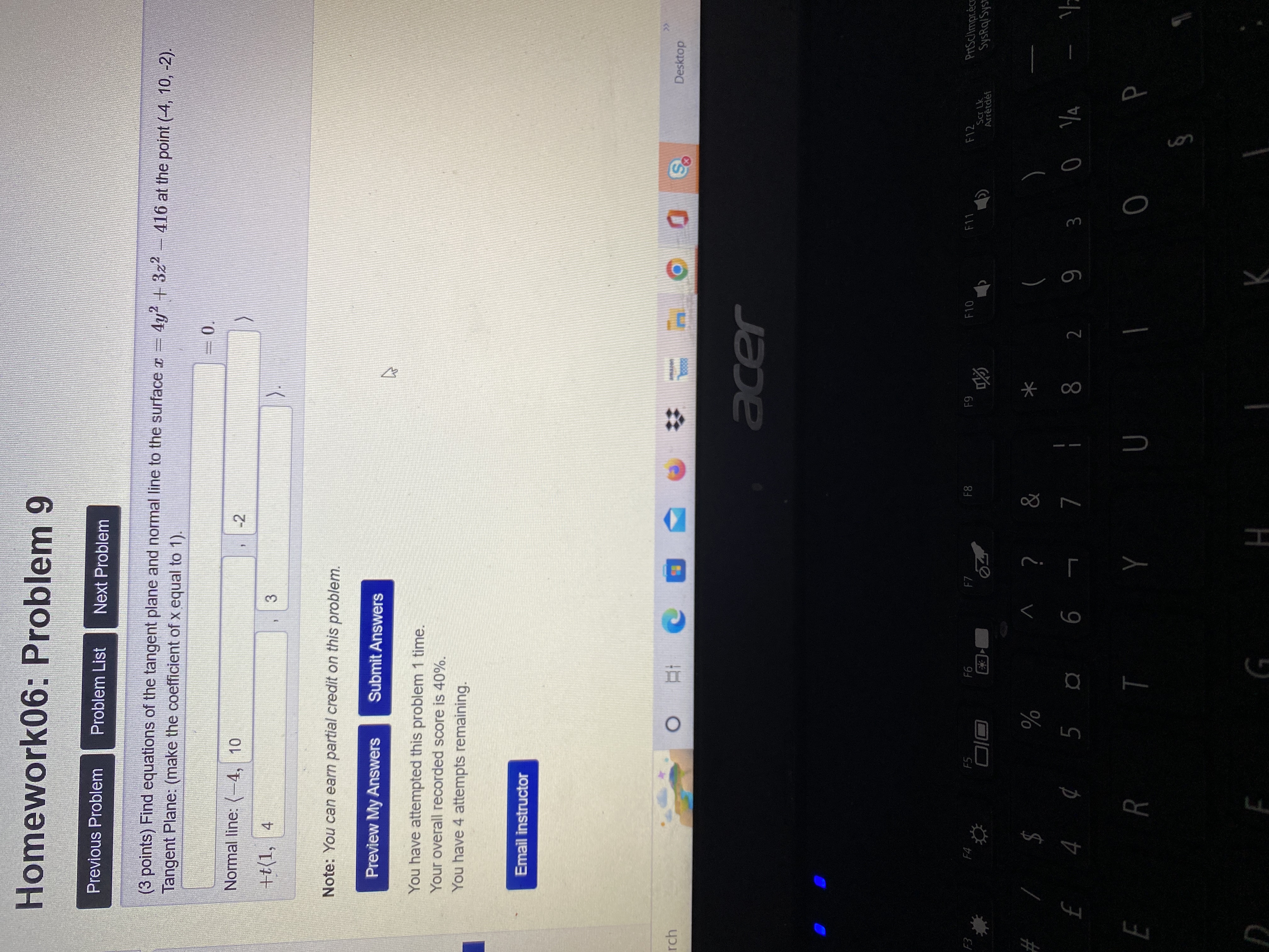Submit Answers You have attempted this problem 1 time. Your overall recorded