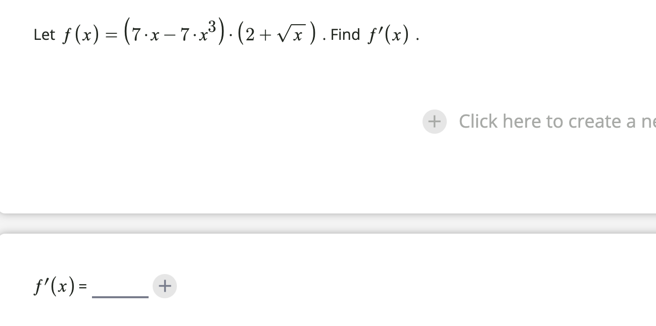  Let f ( x) = (7. x - 7. x3). (2+vx