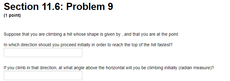 11.6: Problem 10 (1 point) Consider a function f(x, y) at the