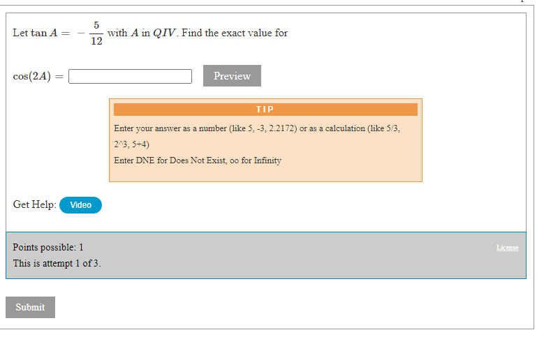 for Infinity Get Help: Video Points possible: 1 Licenge This is attempt