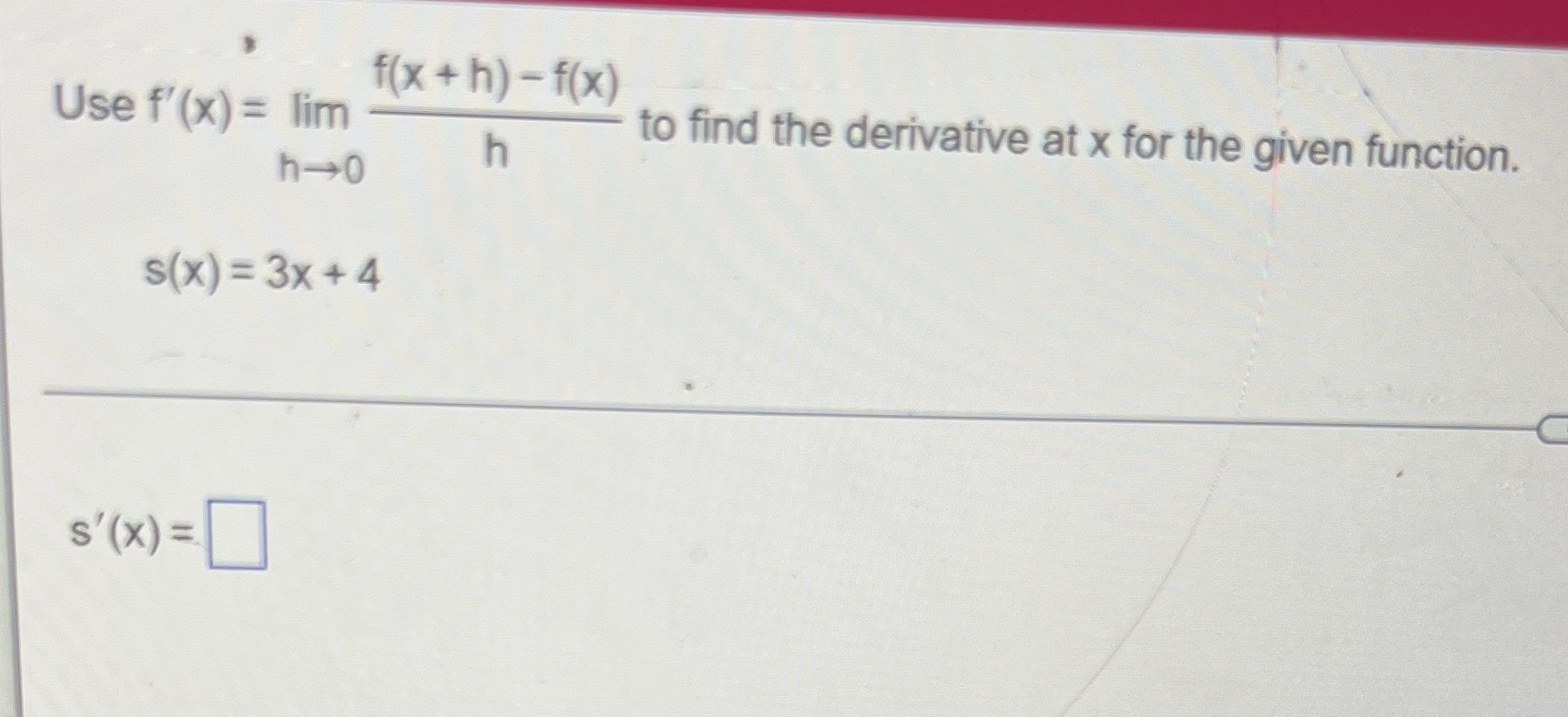 Please solve and explain f(x + h) - f(x) Use f' (x)