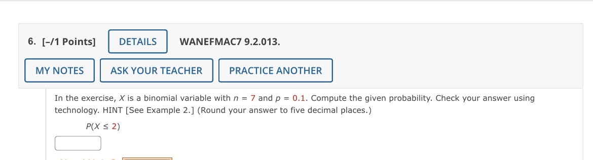 the stated outcome. Check your answer using technology. (Round your answer to
