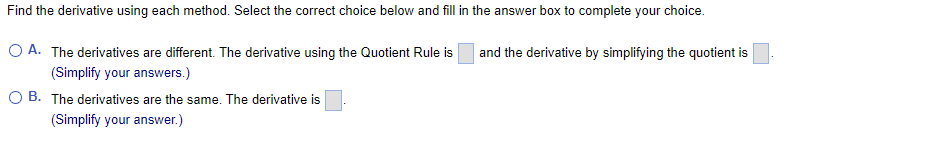 Rule. Simplify your result. b. By simplifying the quotient first. Verify that