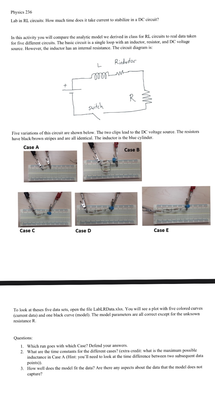  Physics 236 Lab in RL circuits: How much time does it