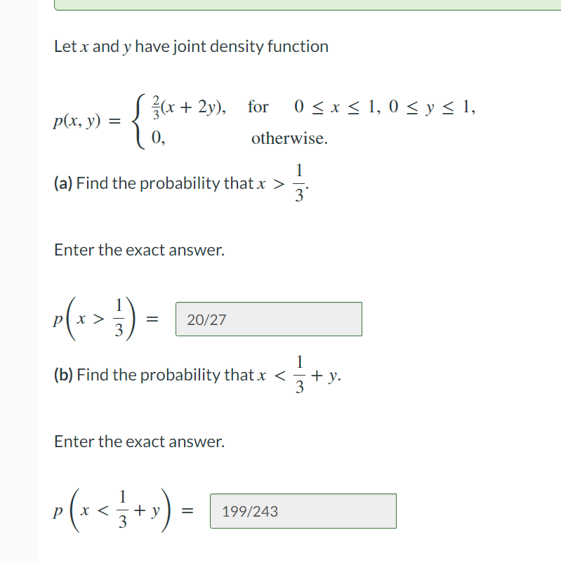 Let x and y have joint density function 2 ( x
