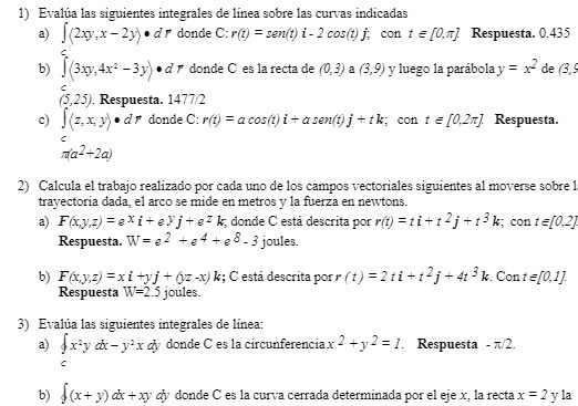 I) Evalia Ias siguientes integrates de linea sobre Ias curvas indicadas a)