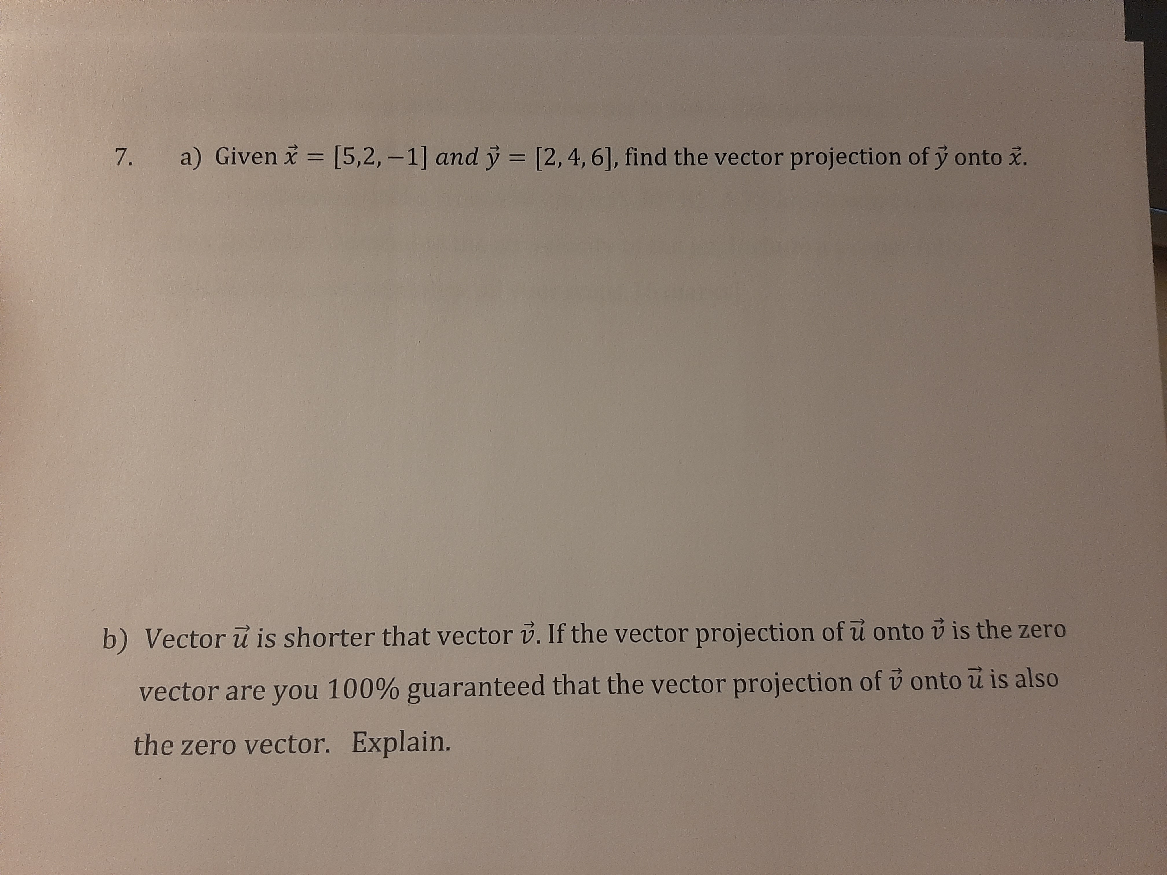 4, 6], find the vector projection of y onto x. b) Vector