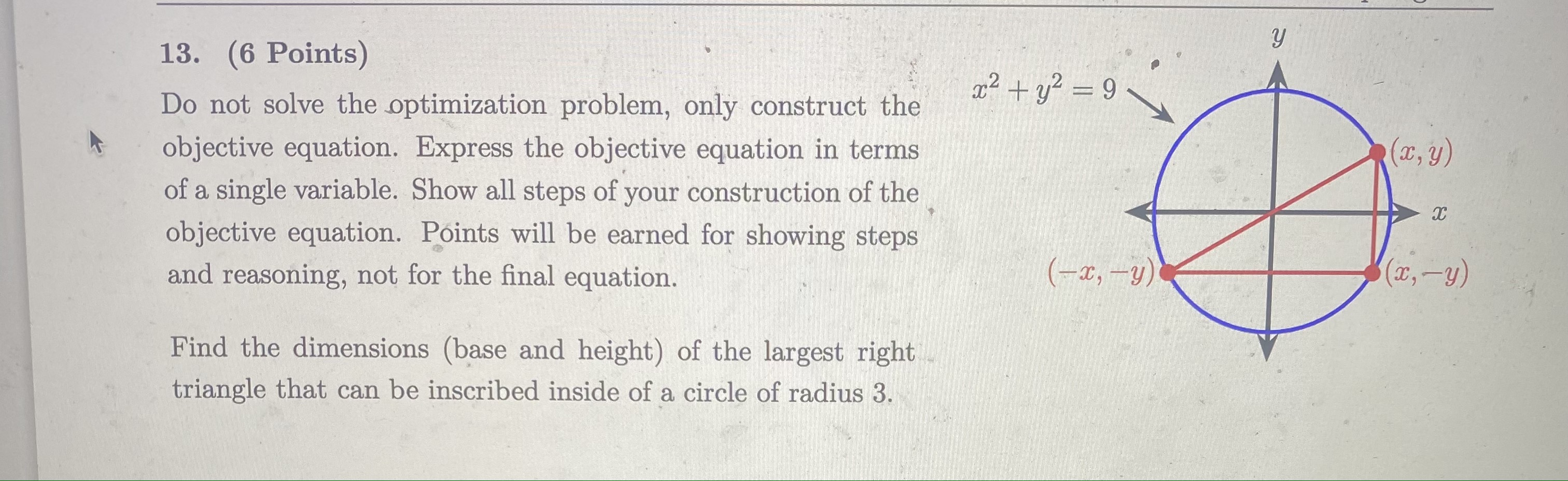  13. (6 Points) 2 2 + y2 = 9 Do not