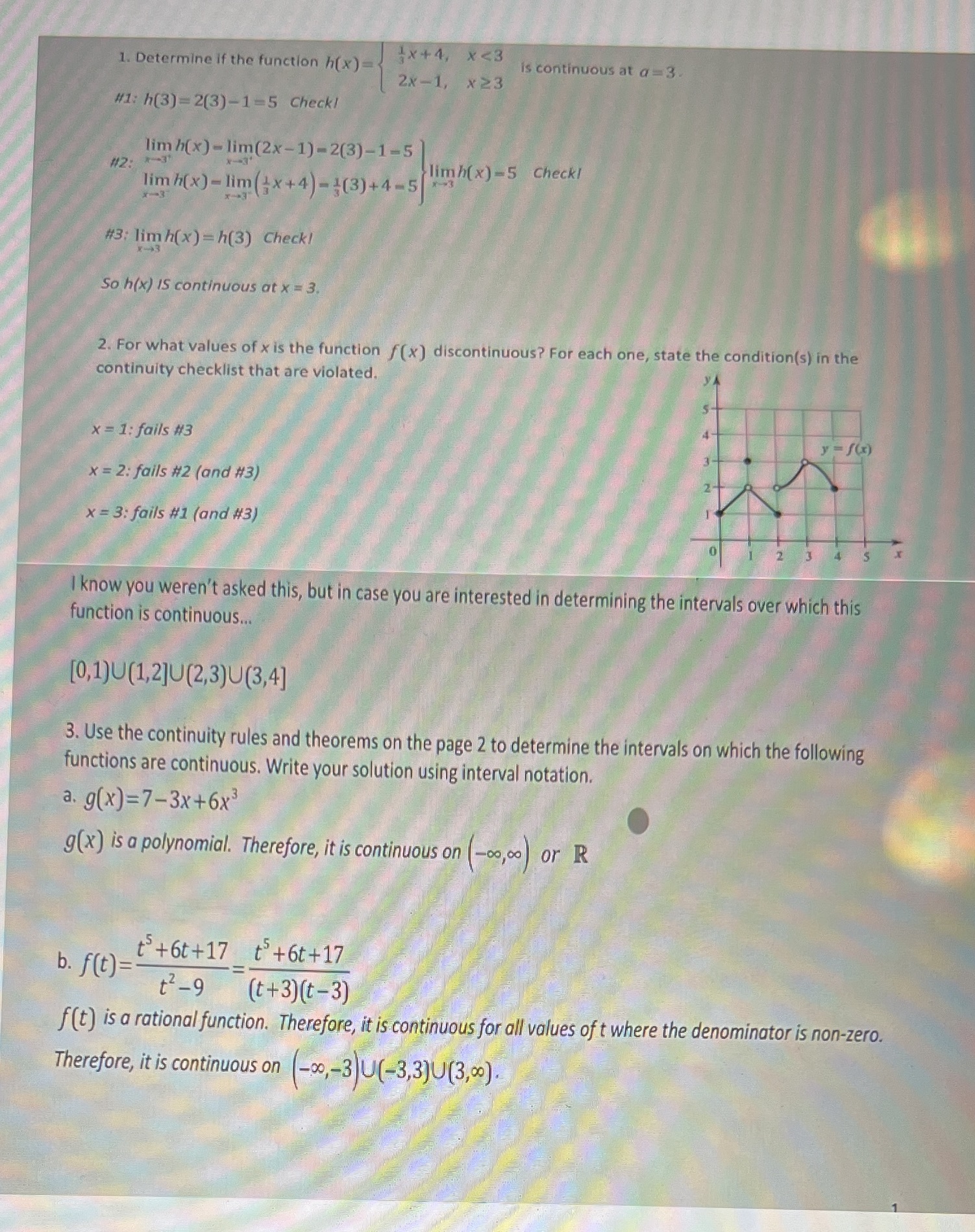 1. Determine if the function "1: Check/ is continuous at a =