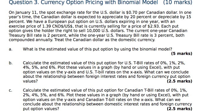 Question 3. Currency Option Pricing with Binomial Model {10 marks} Dn