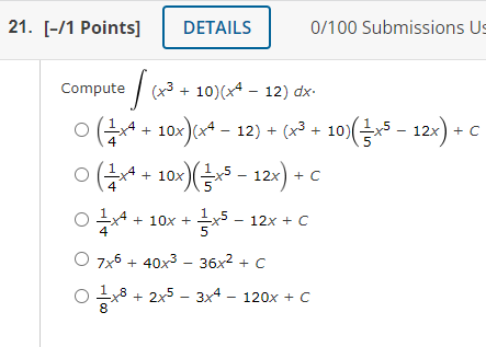 + lox (x4 12) + (x3+ 10) o x4+10x 12x + c