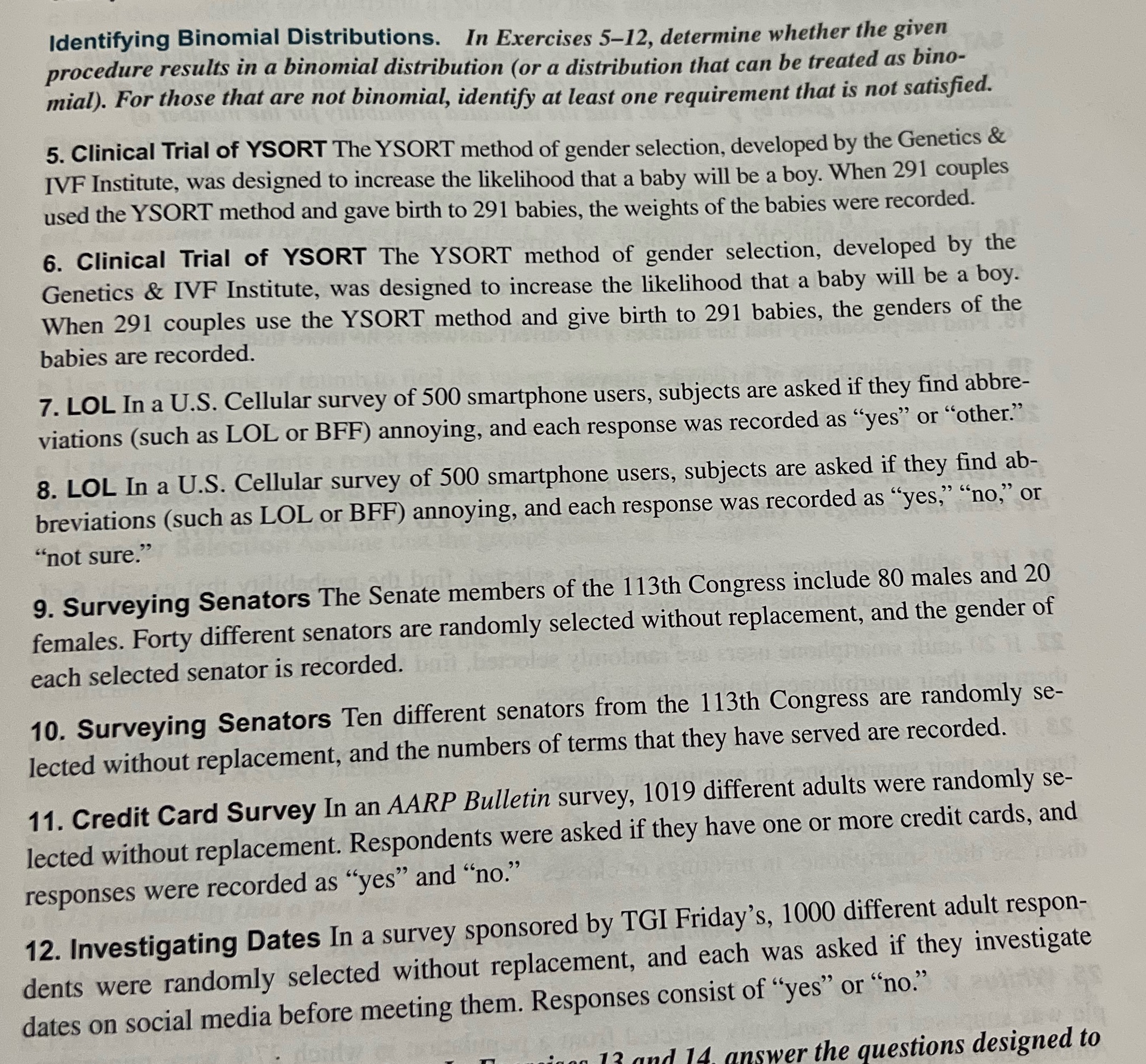 6,8,10,12?? Identifying Binomial Distributions. In Exercises 5-12, determine whether the given procedure