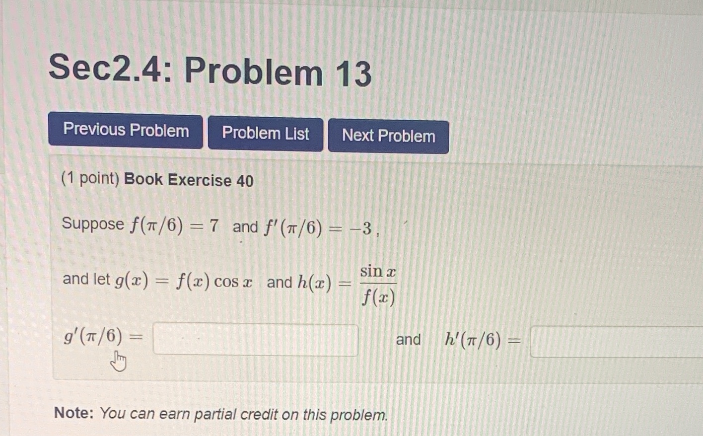  Sec2.4: Problem 13 Previous Problem Problem List Next Problem (1 point)