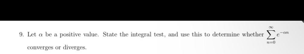 m 9. Let a be a positive value. State the integral