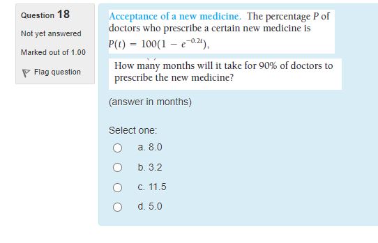 a certain new medicine is P(t) = 100(1 How many months will