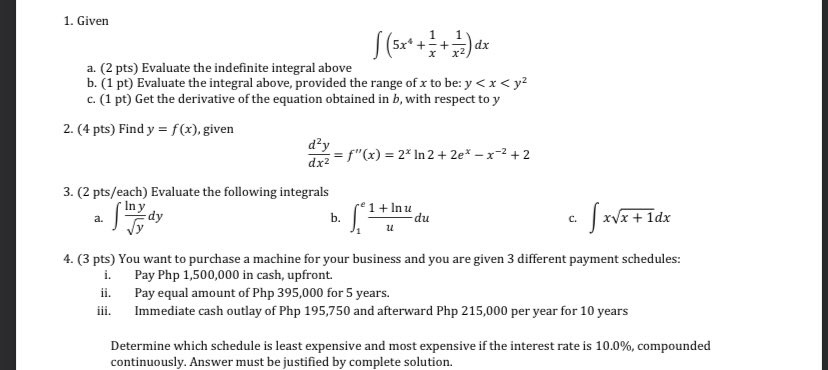 1. Given 5x* - x x2 dx a. (2 pts) Evaluate