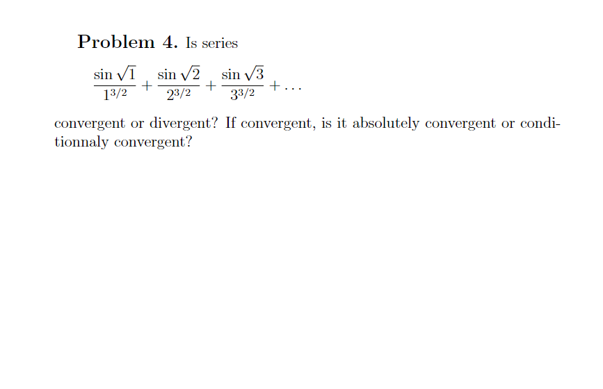 Problem 4. Is series sin V1 sin v2 sin v3 13/2