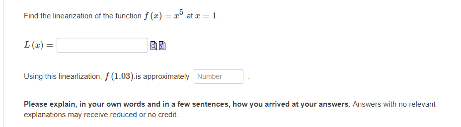 = 1. 15(3): @E Using this linearlization, f {1.03).is approximately Number Please