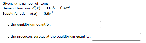 = 1155 H.422 Supply.r function: s{::} = [1.55:2 Find the equilibrium quantity: