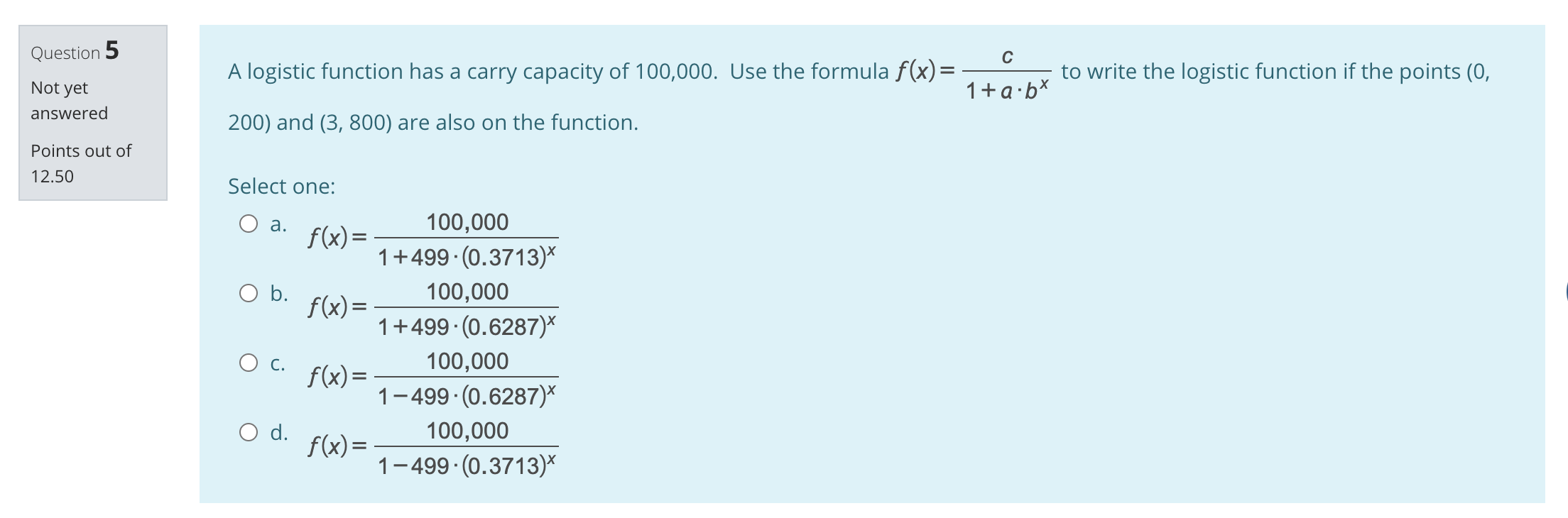 O d. 500 Question 2 What is the initial number of students