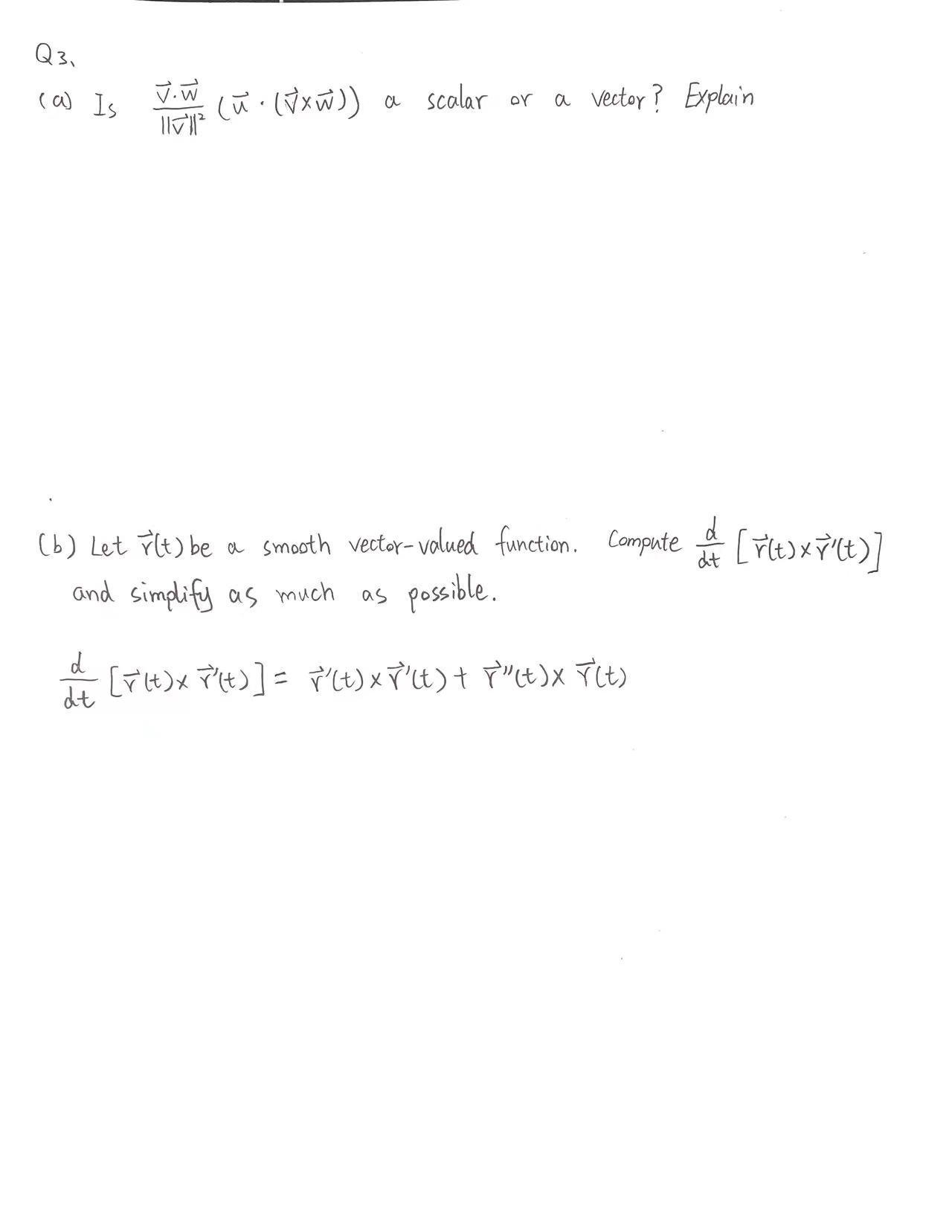  Q 3. ( a ) Is V . W ( n