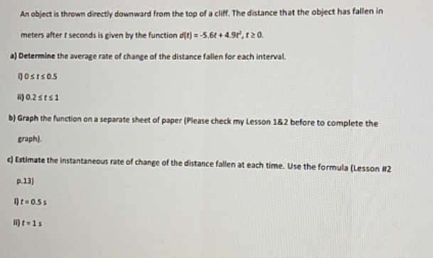 I am requesting help please. An object is thrown directly downward from