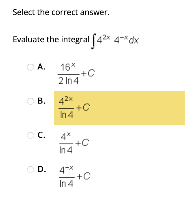 dx OA. 2ex+C OB. ex +C OC. ex-ex+C OD. extex+CSelect the correct