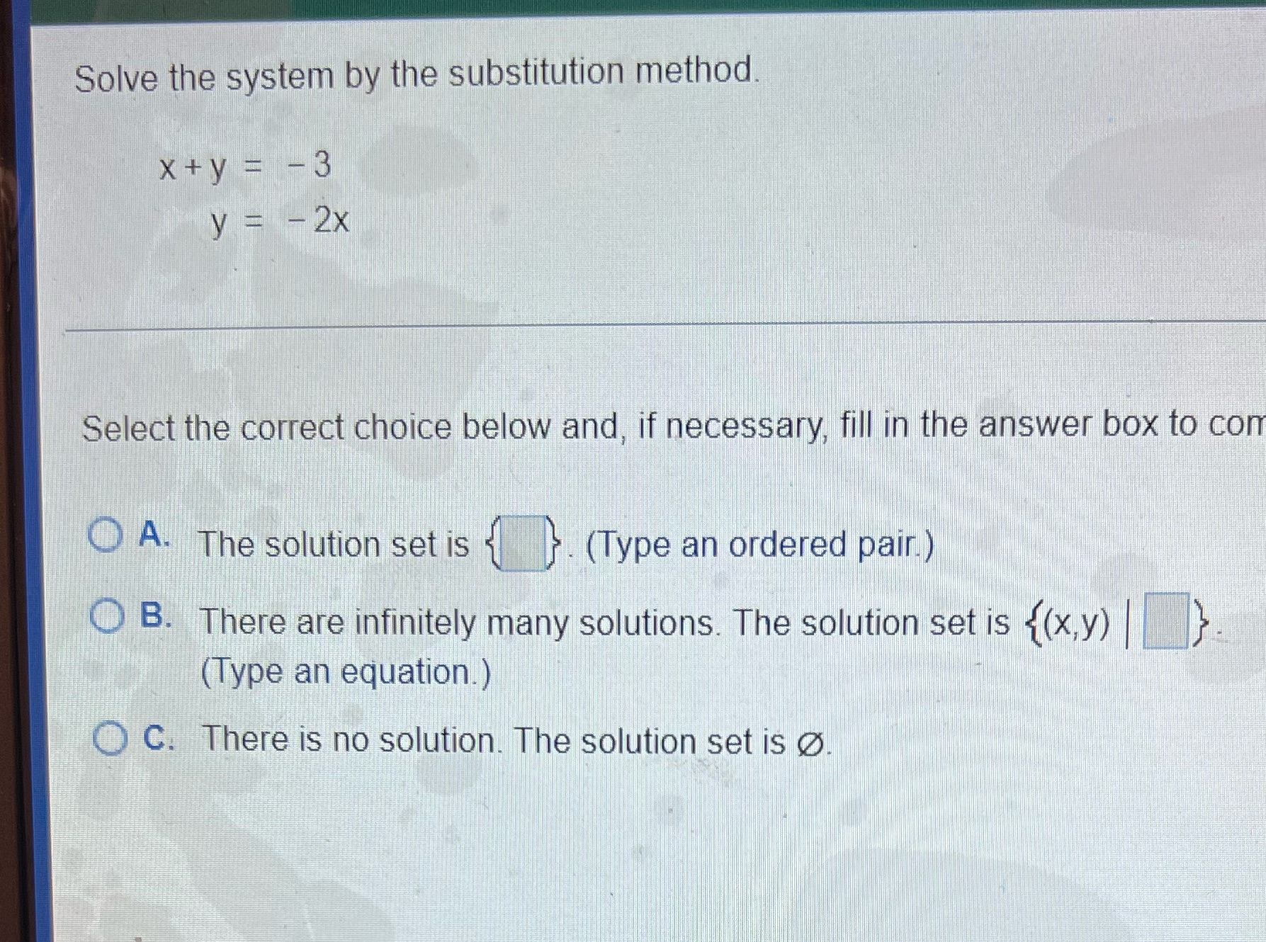 Find the solution Solve the system by the substitution method. X+ y