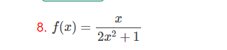 2 5. f(x = 3-T8. fr 2x2 + 113. a. Use differentiation