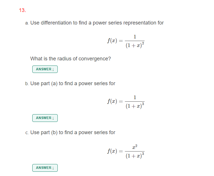 determine the radius of convergence. 15. f(x) = In(5 - x) ANSWER
