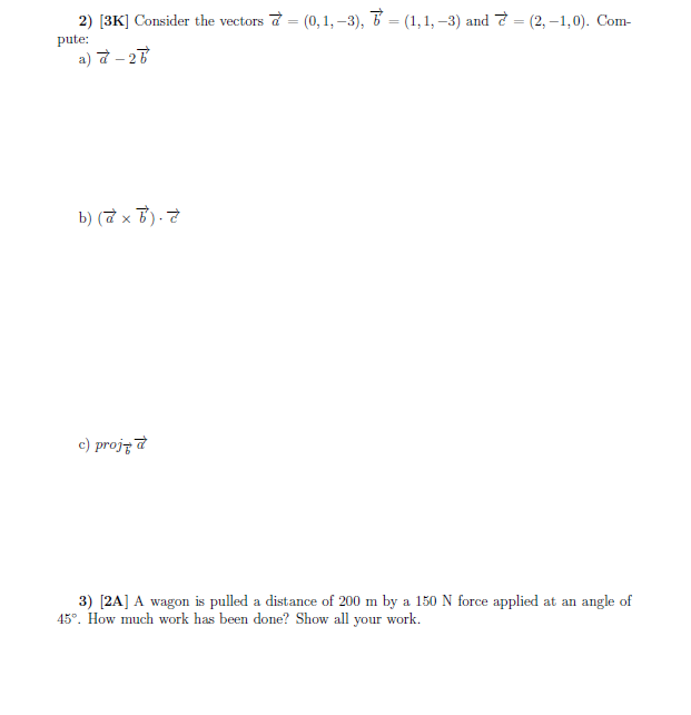 D(ax?}e E(??}? c) The vector sum of E' = 10m [E] and