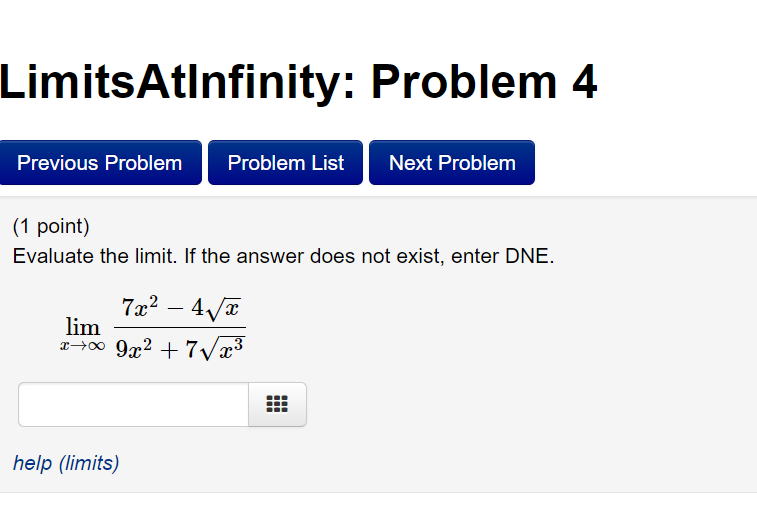  LimitsAtInfinity: Problem 4 Previous Problem Problem List Next Problem (1 point)