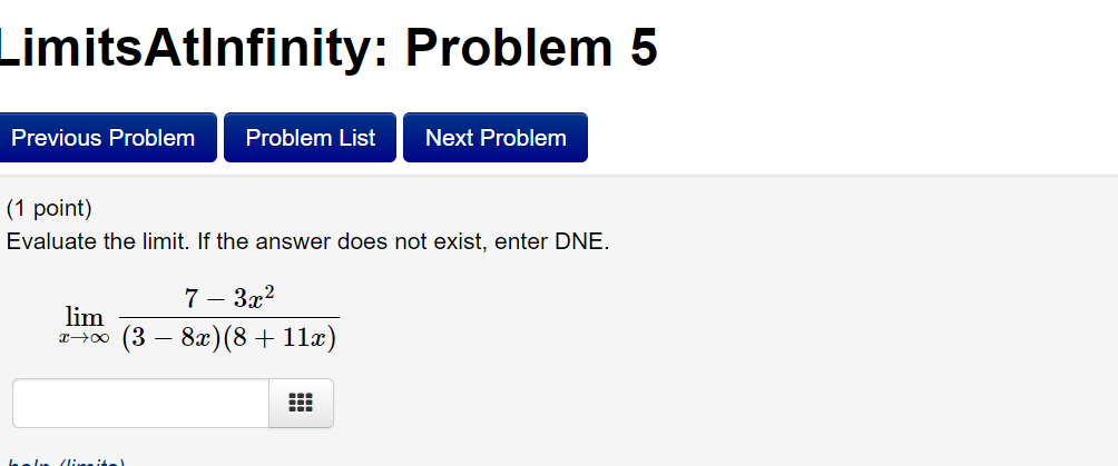 the answer does not exist, enter DNE. 7 - 3x2 lim (3