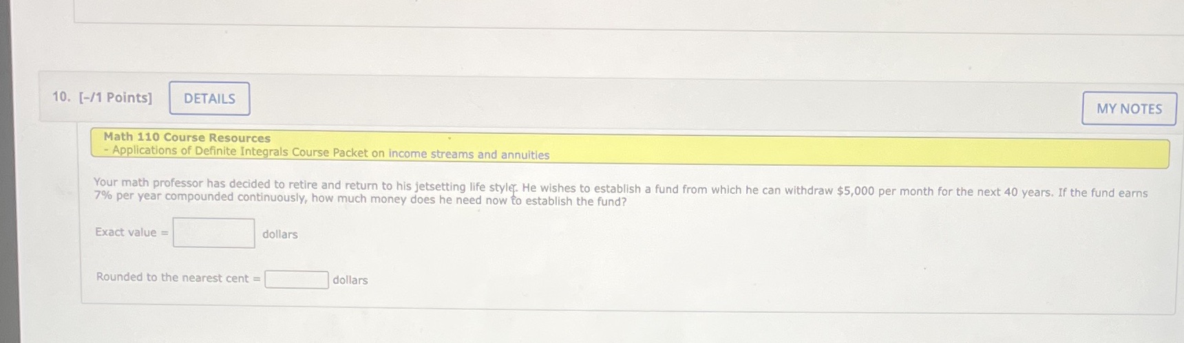  10. [-/1 Points] DETAILS MY NOTES Math 110 Course Resources -