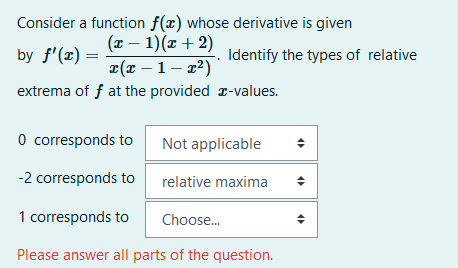  Consider a function f(@) whose derivative is given (Ex - 1)(1